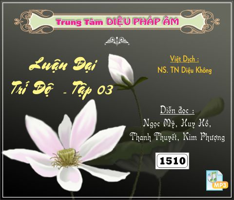 Luận Đại Trí Độ tập 3 - Bồ Tát Long Thọ