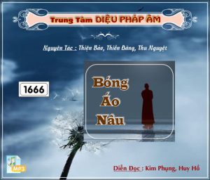 Bóng Áo Nâu - Thiện Bảo, Thiền Đăng, Thu Nguyệt