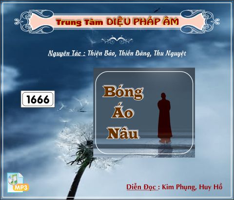 Bóng Áo Nâu - Thiện Bảo, Thiền Đăng, Thu Nguyệt