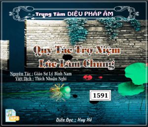 Quy Tắc Trợ Niệm Lúc Lâm Chung - CS Lý Bỉnh Nam 32kbps