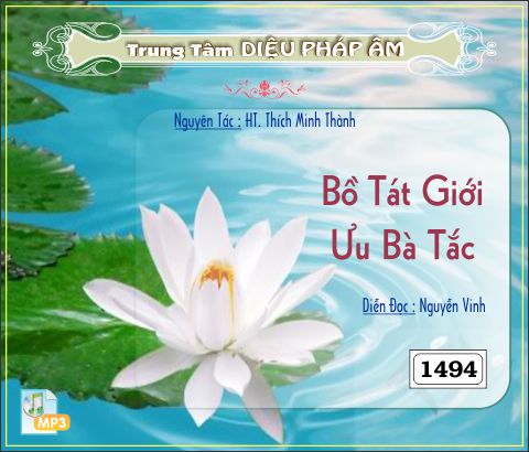 Bồ Tát Ưu Bà Tắc Giới Kinh Giảng Giải - HT Thích Minh Thành