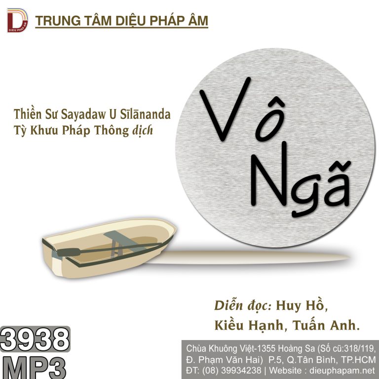 Vô Ngã - Thiền Sư Sayadaw U Silananda