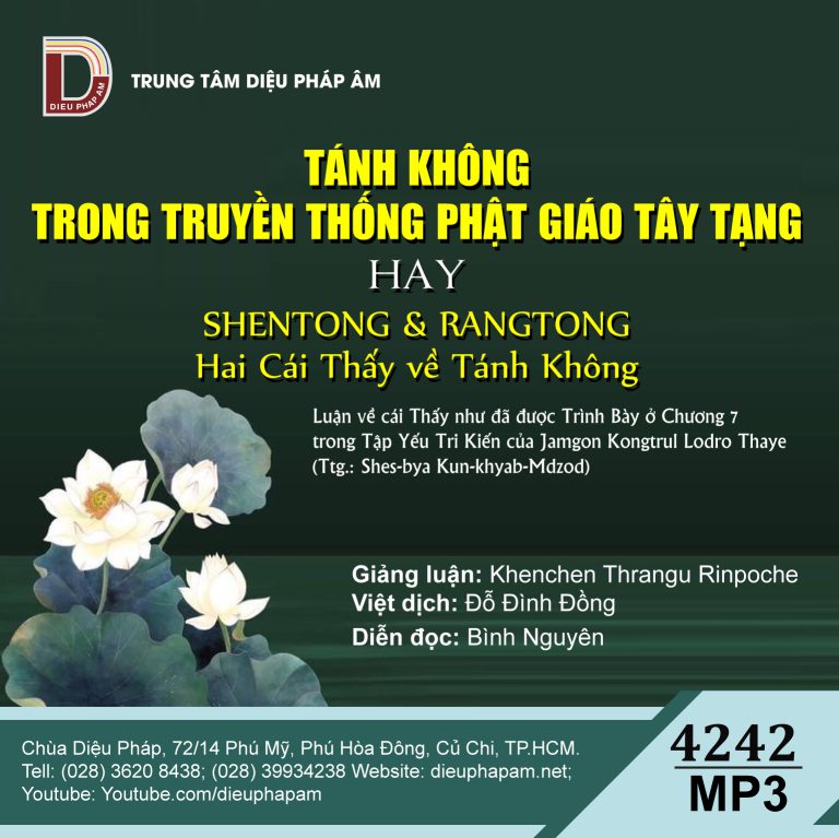 Tánh Không Trong Truyền Thống Phật Giáo Tây Tạng - Khenchen Thrangu Rinpoche