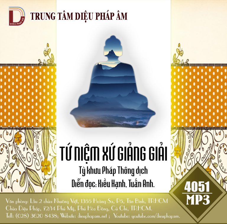 Tứ Niệm Xứ Giảng Giải - Thiền Sư Goenka